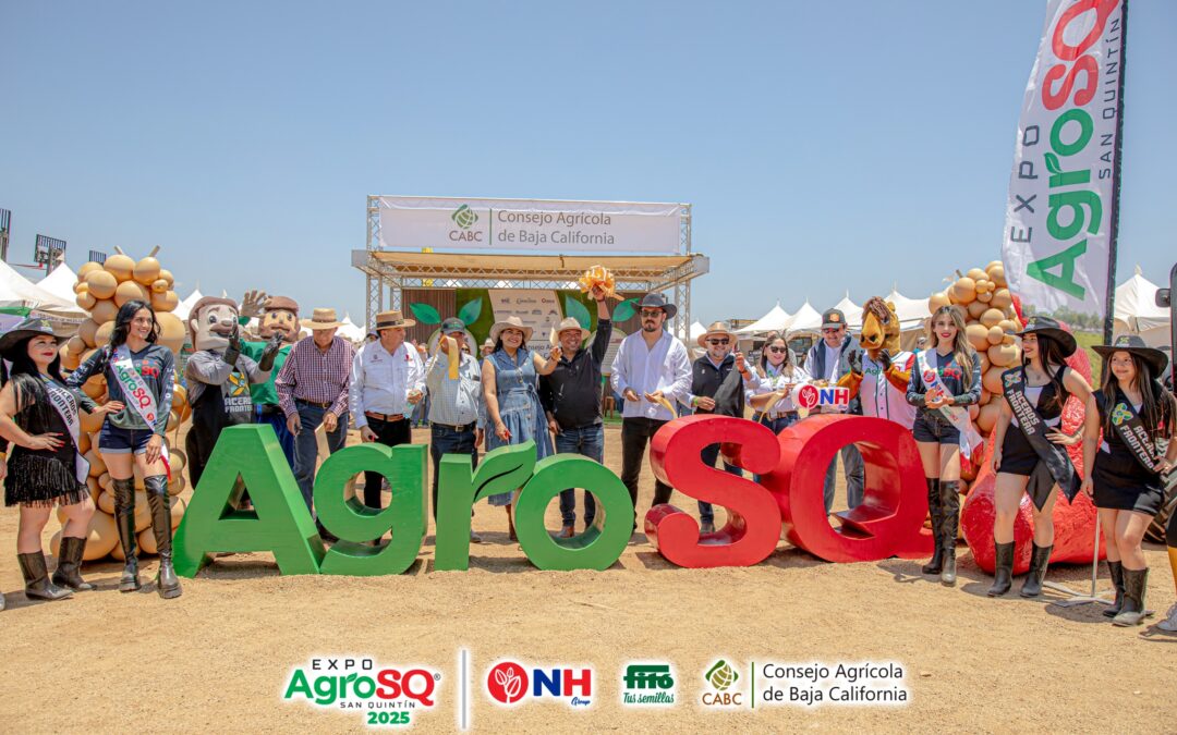 Noticias Agri Star 1 Expo Agro San Quintín 2025: Un Encuentro que Impulsa el Futuro del Campo